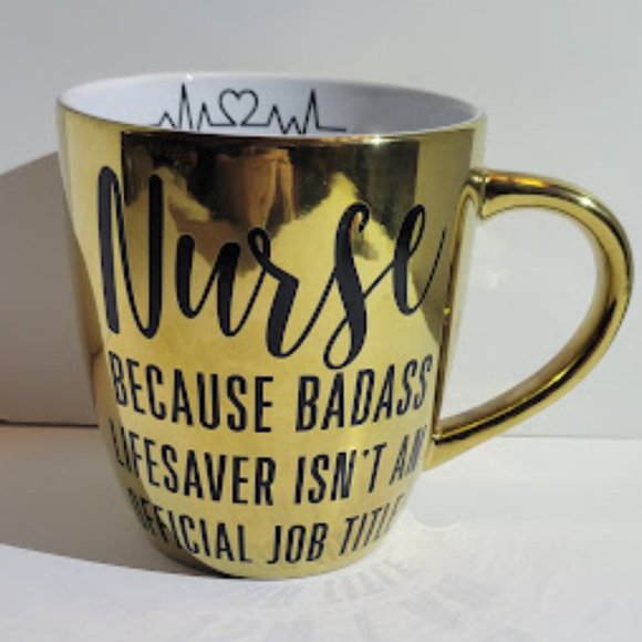 GOLD OVERSIZED COFFEE MUG "NURSE, BECAUSE BADASS LIFESAVER ISN'T OFFICL JOB TITL - Picture 1 of 5